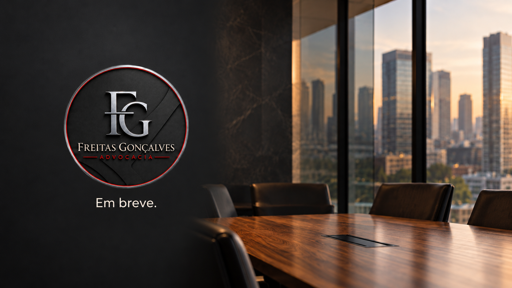 Freitas Gonçalves Advocacia. Em breve. Logo do escritório à esquerda e sala de reuniões à direita.